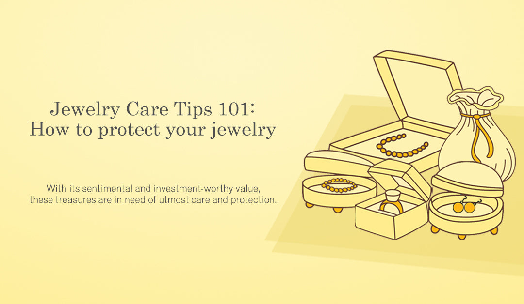 Jewelry Care Tips 101 How to protect your jewelry